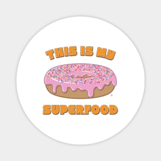 This Is My Superfood Magnet